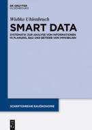 Smart Data di Wiebke Uhlenbruch edito da de Gruyter Oldenbourg