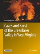 Caves and Karst of the Greenbrier Valley in West Virginia edito da Springer International Publishing