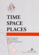 Time - Space - Places edito da Lang, Peter GmbH
