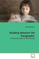 Reading between the Paragraphs di Alireza Mahdipour edito da VDM Verlag