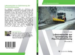 Laborversuche zur Optimierung der Feuchtsalzstreuung di Konstantin Yovchev edito da AV Akademikerverlag