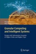 Granular Computing and Intelligent Systems edito da Springer Berlin Heidelberg