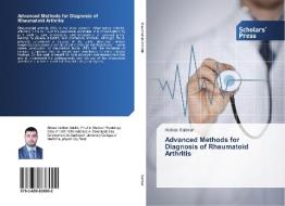 Advanced Methods for Diagnosis of Rheumatoid Arthritis di Abbas Sabbar edito da SPS