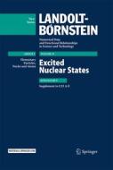 Excited Nuclear States di Sergey I. Sukhoruchkin, Zoya N. Soroko edito da Springer-verlag Berlin And Heidelberg Gmbh & Co. Kg