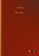 The Olive di K. G Bitting edito da Outlook Verlag