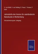 Jahreshefte des Vereins für vaterländische Naturkunde in Württemberg edito da Salzwasser-Verlag GmbH