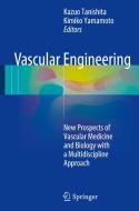 Vascular Engineering edito da Springer-Verlag GmbH