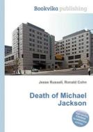 Death Of Michael Jackson edito da Book On Demand Ltd.