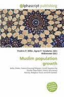 Muslim Population Growth edito da Vdm Publishing House