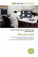 Max Von Laue edito da Vdm Publishing House