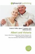 Albert And Victoria edito da Betascript Publishing