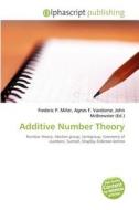 Additive Number Theory edito da Alphascript Publishing