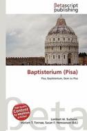 Baptisterium (Pisa) edito da Betascript Publishing