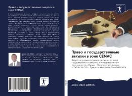 Prawo i gosudarstwennye zakupki w zone CEMAC di Dzhon Jerik Dikka edito da AV Akademikerverlag