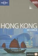 Lonely Planet Hong Kong de Cerca di Lonely Planet edito da Lonely Planet