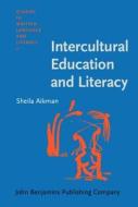 Intercultural Education And Literacy di Sheila Aikman edito da John Benjamins Publishing Co