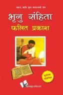 BHRIGU SANGHITA di Maharshi Bhrigu edito da V&S Publishers