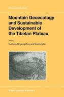 Mountain Geoecology and Sustainable Development of the Tibetan Plateau edito da Springer Netherlands
