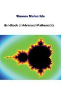 Handbook of Advanced Mathematics di Simone Malacrida edito da Simone Malacrida