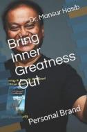 Bring Inner Greatness Out
