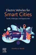 Electric Vehicles for Smart Cities di Evanthia Nanaki edito da ELSEVIER