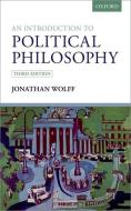 An Introduction to Political Philosophy di Jonathan Wolff edito da Oxford University Press