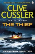 The Thief di Clive Cussler, Justin Scott edito da Penguin Books Ltd