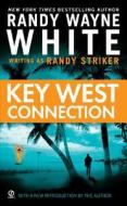 Key West Connection di Randy Striker, Randy Wayne White edito da PUT