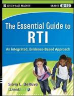 The Essential Guide To Rti di Silvia L. DeRuvo edito da John Wiley And Sons Ltd