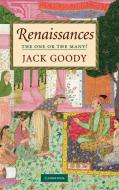 Renaissances di Jack Goody edito da Cambridge University Press