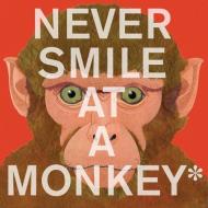 Never Smile at a Monkey: And 17 Other Important Things to Remember di Steve Jenkins edito da Houghton Mifflin Harcourt Publishing Company