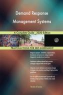 Demand Response Management Systems A Complete Guide - 2020 Edition di Gerardus Blokdyk edito da 5STARCooks