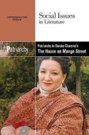 Patriarchy in Sandra Cisneros's the House on Mango Street edito da Greenhaven Press