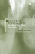 NATO and the European Union di Hall Gardner edito da Routledge