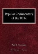 Popular Commentary of the Bible New Testament Volume 2 di Paul E. Kretzmann edito da CONCORDIA PUB HOUSE