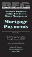 Mortgage Payments di Stephen S. Solomon, Clifford W. Marshall, Martin Pepper edito da Barron's Educational Series