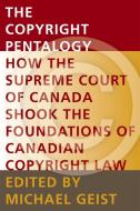 The Copyright Pentalogy edito da University of Ottawa Press