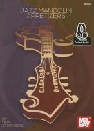 Jazz Mandolin Appetizers di Don Stiernberg edito da MEL BAY PUBN INC