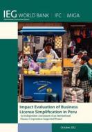 Impact Evaluation of Business License Simplification in Peru di World Bank edito da World Bank Group Publications
