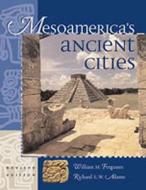 Mesoamerica's Ancient Cities: Aerial Views of Pre-Columbian Ruins in Mexico, Guatemala, Belize, and Honduras di William M. Ferguson, Richard E. W. Adams edito da UNIV OF NEW MEXICO PR