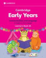Cambridge Early Years Communication And Language For English As A First Language Learner's Book 2A di Gill Budgell edito da Cambridge University Press
