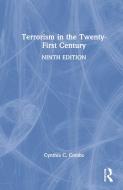 Terrorism In The Twenty-First Century di Cynthia C. Combs edito da Taylor & Francis Ltd