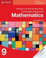 Cambridge Checkpoint Mathematics Coursebook 9 di Greg Byrd, Lynn Byrd, Chris Pearce edito da Cambridge University Press