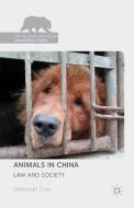 Animals in China di Deborah Cao edito da Palgrave Macmillan