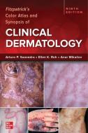 Fitzpatrick's Color Atlas and Synopsis of Clinical Dermatology, 9/E di Arturo Saavedra, Ellen Roh, Anar Mikailov edito da MCGRAW HILL EDUCATION & MEDIC