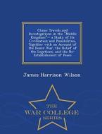 China di James Harrison Wilson edito da War College Series