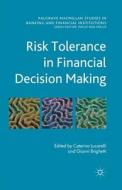 Risk Tolerance in Financial Decision Making edito da Palgrave Macmillan