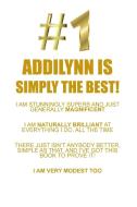ADDILYNN IS SIMPLY THE BEST AFFIRMATIONS WORKBOOK Positive Affirmations Workbook Includes di Affirmations World edito da Positive Life