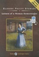 Letters of a Woman Homesteader di Elinore Pruitt Stewart edito da Tantor Media Inc