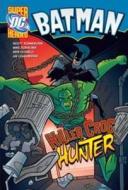 Killer Croc Hunter di Scott Sonneborn edito da Capstone Global Library Ltd